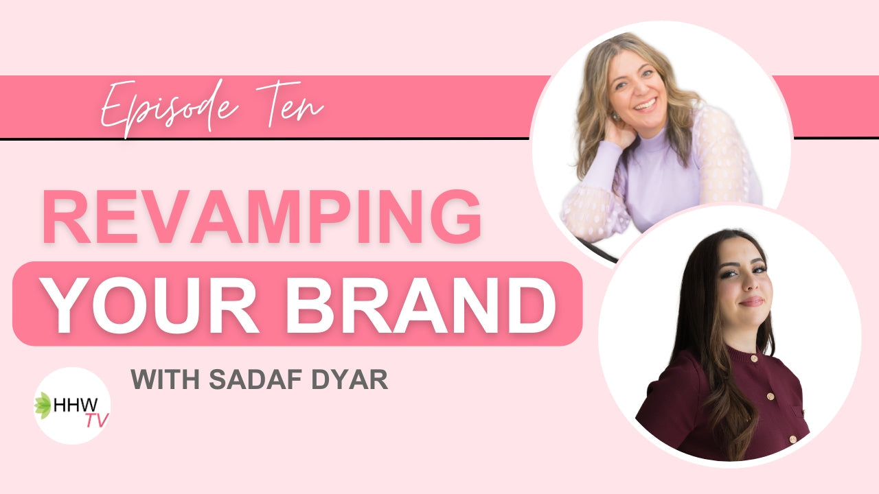 10. Revamping Your Brand: How to Align Your Identity with Business Growth with Sadaf Dyar