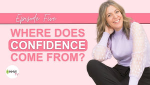5: How To BUILD Your Inner CONFIDENCE: 5 Ways To FIND and KEEP It