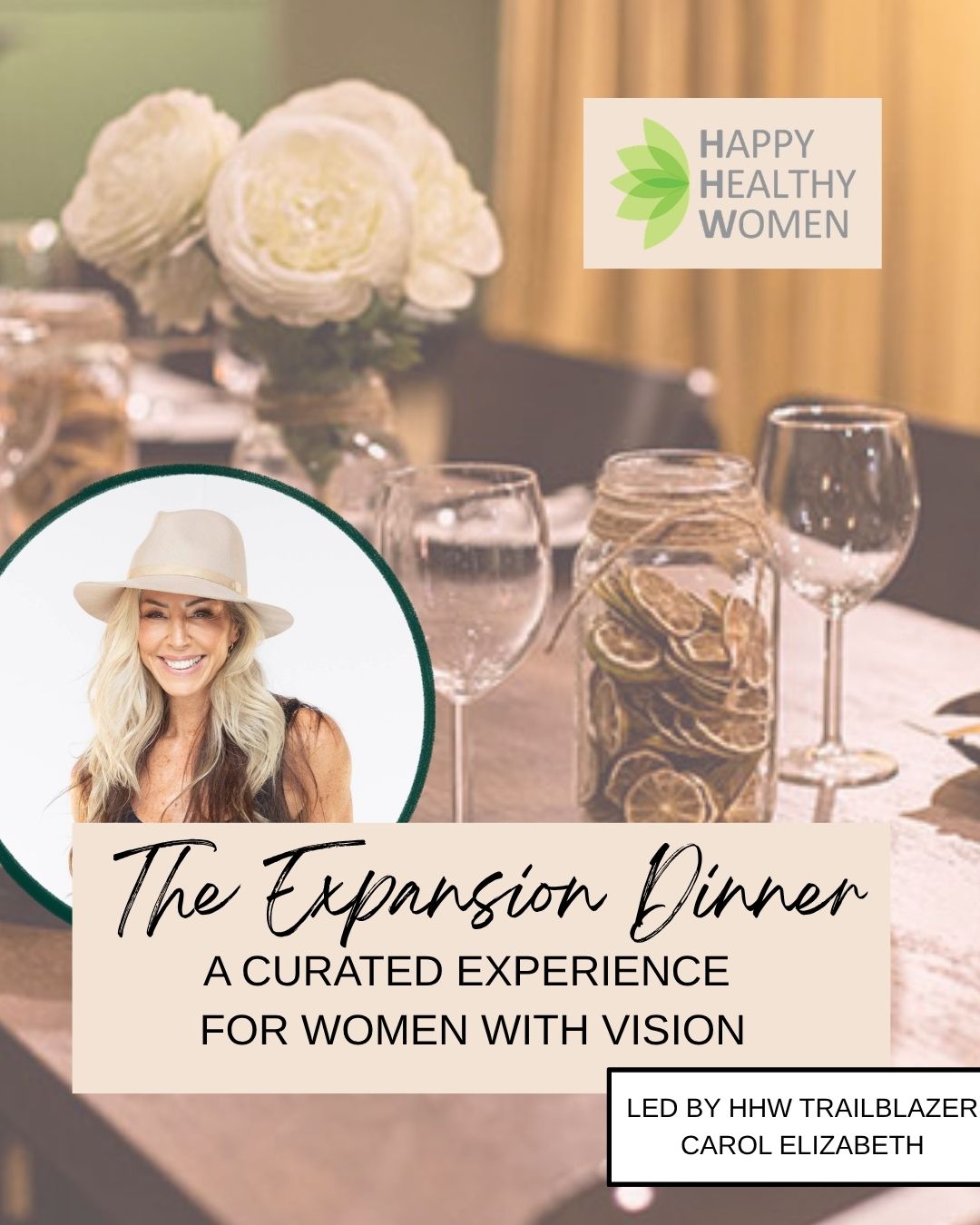 The Expansion Dinner:  A Curated Experience for Women with Vision (𝗠𝗲𝗺𝗯𝗲𝗿𝘀 𝗦𝗮𝘃𝗲 𝟱𝟬%)