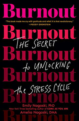 Burnout : le secret pour débloquer le cycle du stress